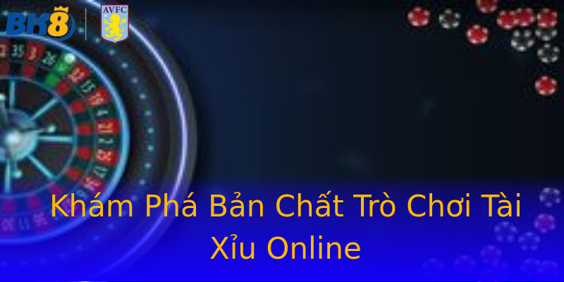 Khám Phá Bản Chất Trò Chơi Tài Xỉu Online Khám Phá Bản Chất Trò Chơi Tài Xỉu Online